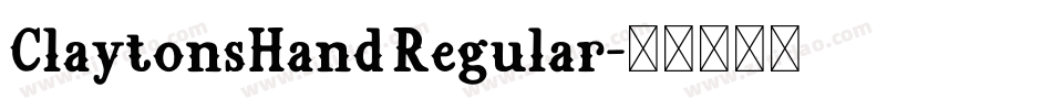 ClaytonsHand Regular字体转换